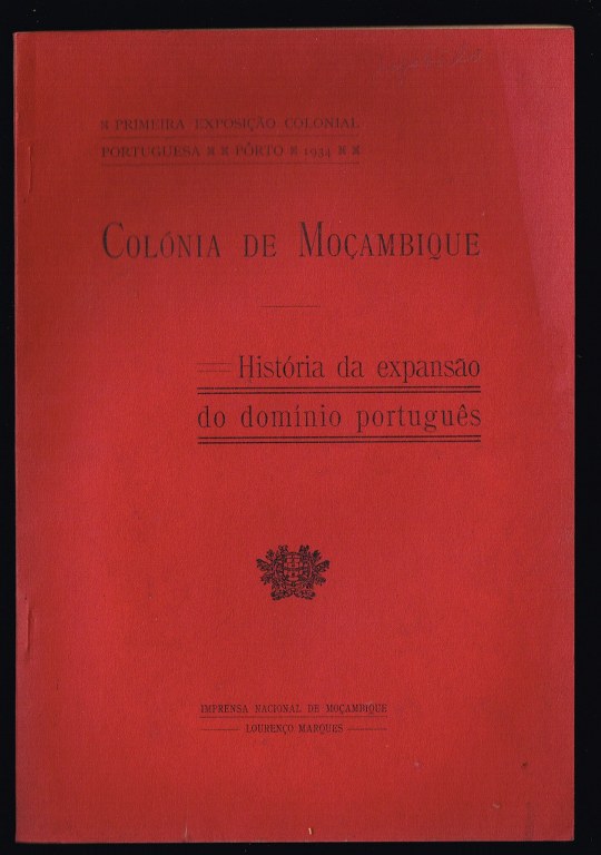 Colnia de Moambique - HISTRIA DA EXPANSO DO DOMNIO PORTUGUS